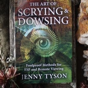 The Art of Scrying & Dowsing